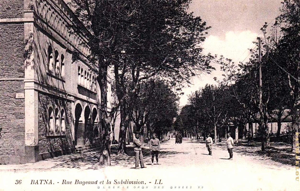 Batna - Rue Bugeaud et Subdivision.jpg